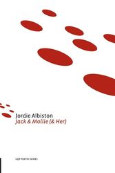 Cover Art for 9780702254185, Jack and Mollie (and Her) by Jordie Albiston