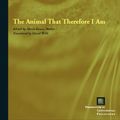 Cover Art for 9780823227921, The Animal That Therefore I Am by Jacques Derrida