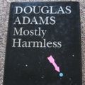 Cover Art for 9780434894239, Mostly Harmless - Canadian Dumpbi by Douglas Adams