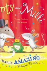 Cover Art for 9781848953062, Monty and Milli: The Totally Amazing Magic Trick by Tracey Corderoy