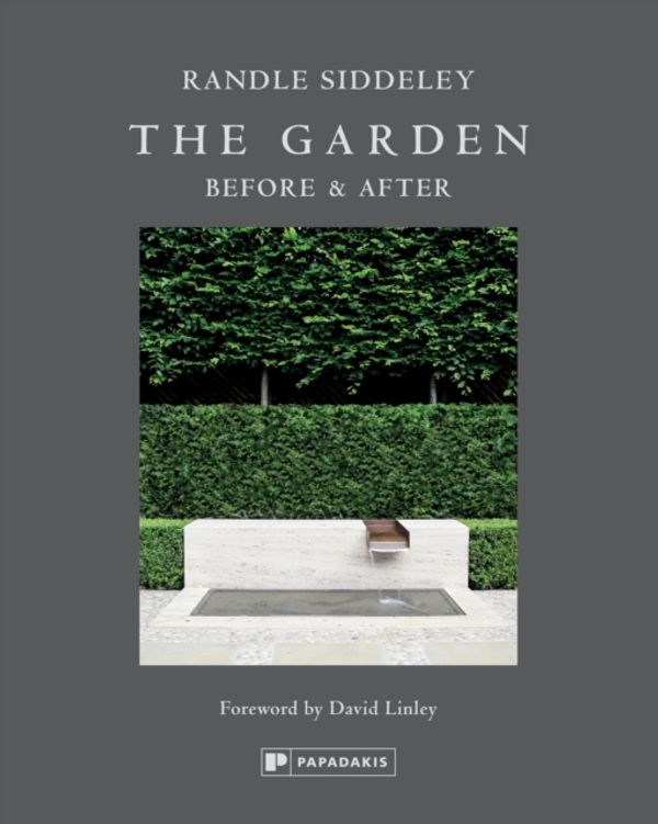 Cover Art for 9781906506681, Garden: Before and After by Randle Siddeley