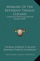 Cover Art for 9781164986775, Memoirs of the Reverend Thomas Cleland by Thomas Horace Cleland