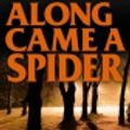 Cover Art for 9780007941490, Along Came a Spider by James Patterson