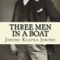 Cover Art for 9781974275236, Three Men in a Boat by Jerome Klapka Jerome