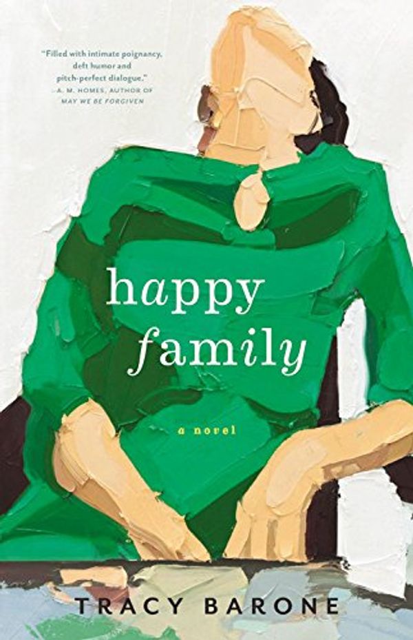 Cover Art for 9781478905165, Happy Family by Tracy Barone