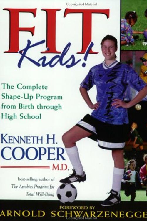 Cover Art for 9780805418781, Fit Kids by Kenneth Cooper