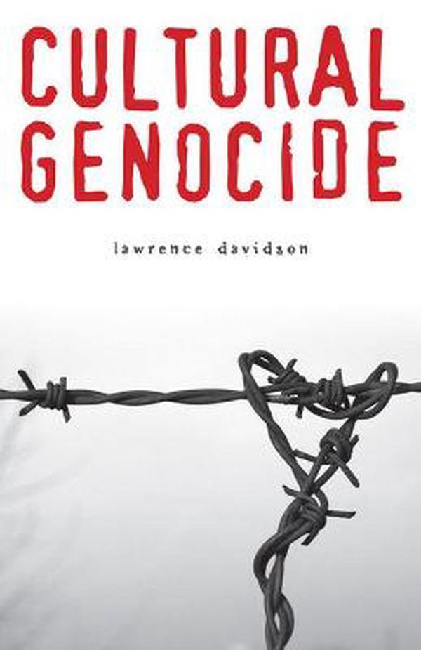 Cover Art for 9780813553498, Cultural Genocide (Genocide, Political Violence, Human Rights) by Lawrence Davidson