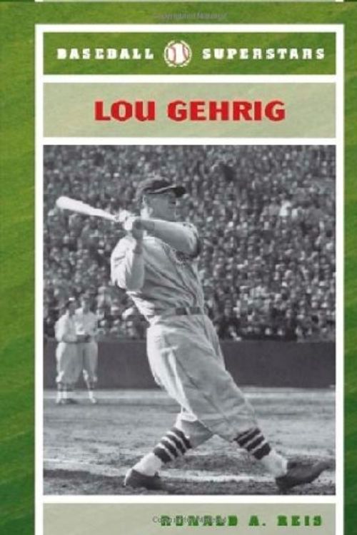 Cover Art for 9780791094235, Lou Gehrig by Ronald A. Reis