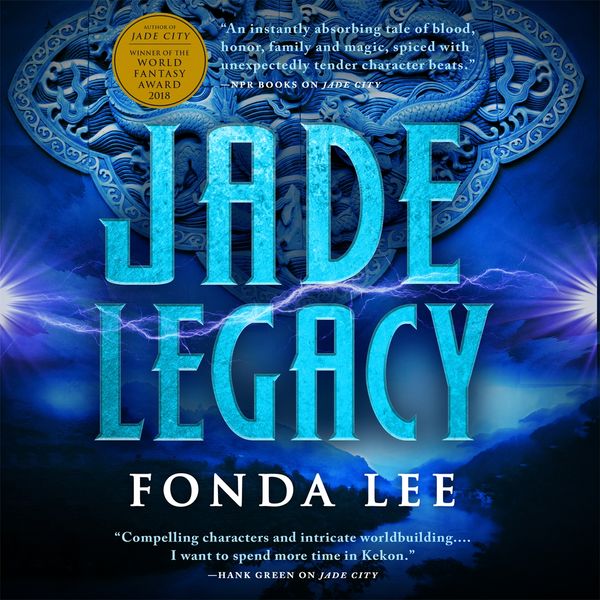 Cover Art for 9780356510576, Jade Legacy by Fonda Lee