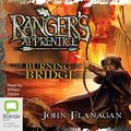 Cover Art for 9781742674339, The Burning Bridge by John Flanagan