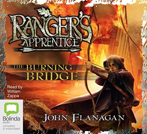 Cover Art for 9781742674339, The Burning Bridge by John Flanagan