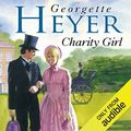 Cover Art for B00D1YW1I6, Charity Girl by Georgette Heyer