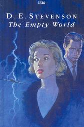 Cover Art for 9780753181768, The Empty World: A Romance of the Future by D. E. Stevenson