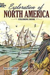 Cover Art for 9780486271231, Exploration of North America Coloring Book by Peter F. Copeland