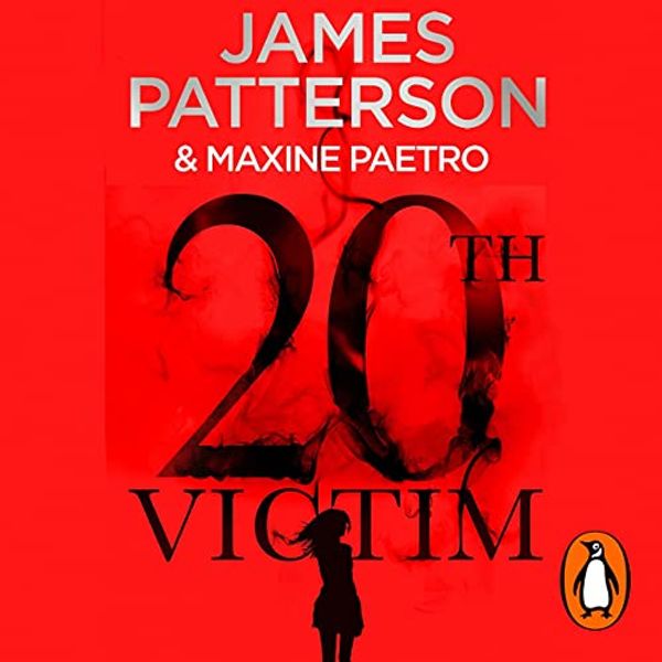 Cover Art for B07ZW92K87, The 20th Victim by James Patterson, Maxine Paetro