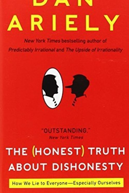 Cover Art for B00NPON3NO, The Honest Truth About Dishonesty: How We Lie to Everyone-Especially Ourselves by Dr. Dan Ariely(2013-03-12) by Dr. Dan Ariely