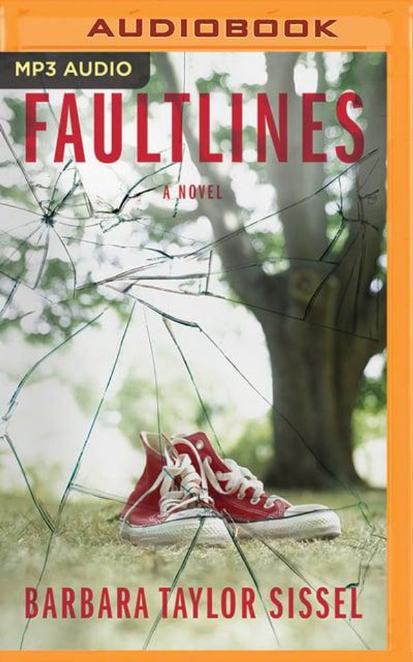 Cover Art for 9781531824709, Faultlines by Barbara Taylor Sissel