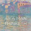 Cover Art for 9781788440530, As a Man Thinketh by James Allen