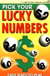 Cover Art for 9780451188793, Pick Your Lucky Numbers: Easy Ways to Play the Lottery by Consumer Guide editors