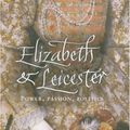 Cover Art for 9780593056004, Elizabeth and Leicester by Sarah Gristwood