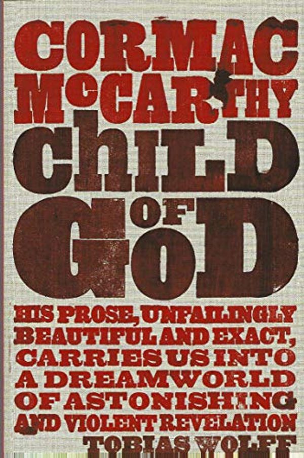 Cover Art for 9781447212478, Child Of God by Cormac McCarthy