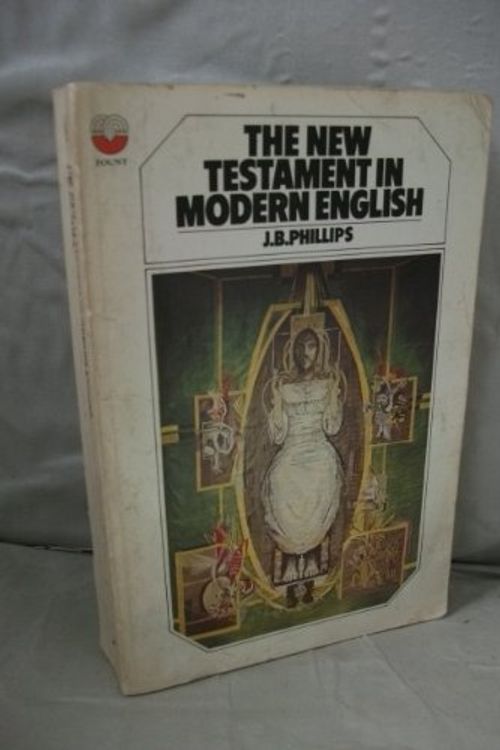 Cover Art for 9780006233138, The New Testament by John Bertram Phillips
