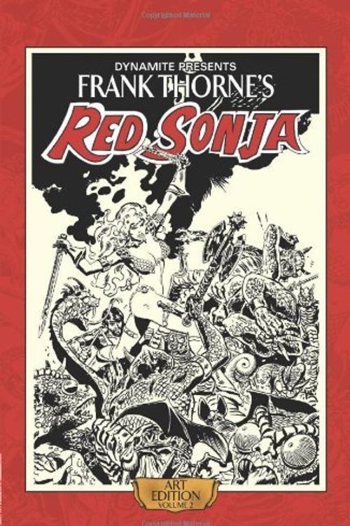 Cover Art for B01K3J4EAO, Frank Thorne's Red Sonja Art Edition Volume 2 HC by Roy Thomas (2014-07-15) by Roy Thomas;Clara Noto;Wendy Pini