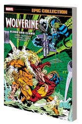Cover Art for 9781302930899, Wolverine Epic Collection: Blood and Claws by Marvel Comics