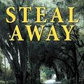 Cover Art for 9781468546699, Steal Away by Judith Montgomery