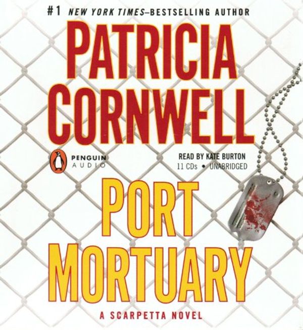 Cover Art for 9780142428719, Port Mortuary by Patricia Daniels Cornwell