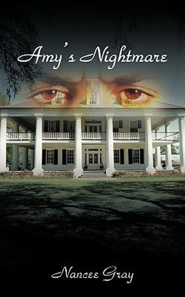 Cover Art for 9781440127847, Amy's Nightmare by Nancee Gray