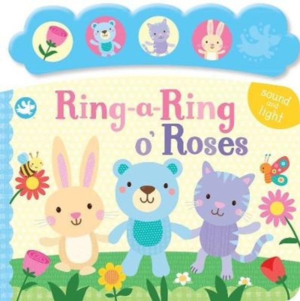 Cover Art for 9781474866187, Little Me Ring-a-Ring O'RosesSound and Light by Sarah Ward