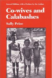 Cover Art for 9780472082186, Co-wives and Calabashes (Women & Culture) by Sally Price