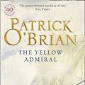 Cover Art for B006KKT0BE, [ The Yellow Admiral (Aubrey-Maturin (Paperback) #18) [ THE YELLOW ADMIRAL (AUBREY-MATURIN (PAPERBACK) #18) ] By O'Brian, Patrick ( Author )Sep-17-1997 Paperback by Unknown