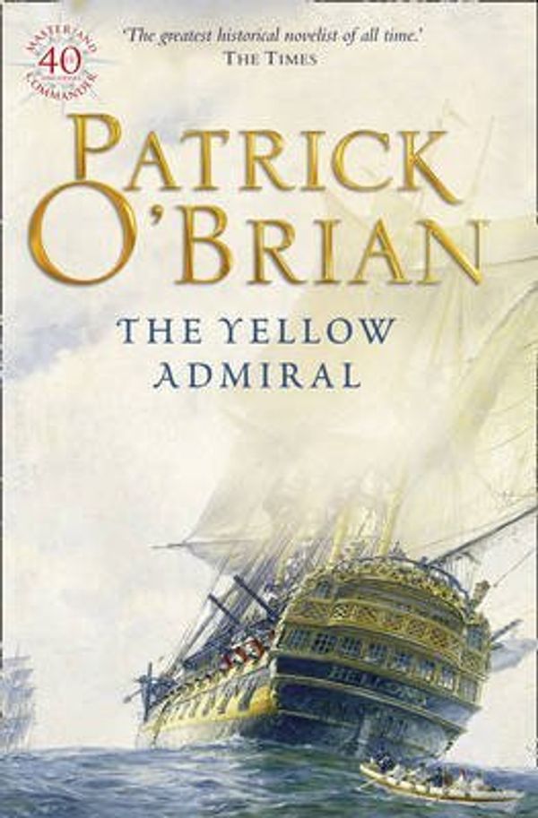 Cover Art for B006KKT0BE, [ The Yellow Admiral (Aubrey-Maturin (Paperback) #18) [ THE YELLOW ADMIRAL (AUBREY-MATURIN (PAPERBACK) #18) ] By O'Brian, Patrick ( Author )Sep-17-1997 Paperback by Unknown