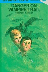Cover Art for 9780448089508, Hardy Boys 50: Danger on Vampire Trail by Franklin W. Dixon