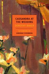 Cover Art for 9781590176016, Cassandra At The Wedding by Dorothy Baker
