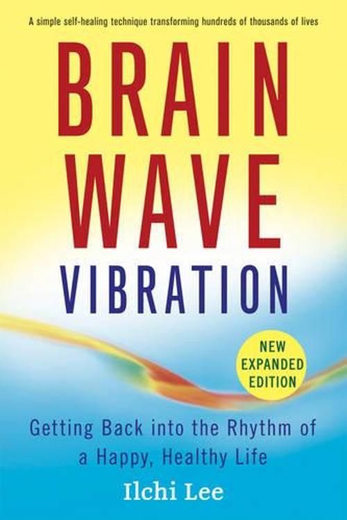 Cover Art for 9781935127369, Brain Wave Vibration by Ilchi Lee