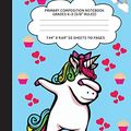 Cover Art for 9781726147712, Primary Composition Notebook Grades K-2 (5/8" Ruled): Dabbing Unicorn Journal & Doodle Diary - 112 Pages of Blank & Lined Paper for Writing and Drawing by Mind Over Matter Creations