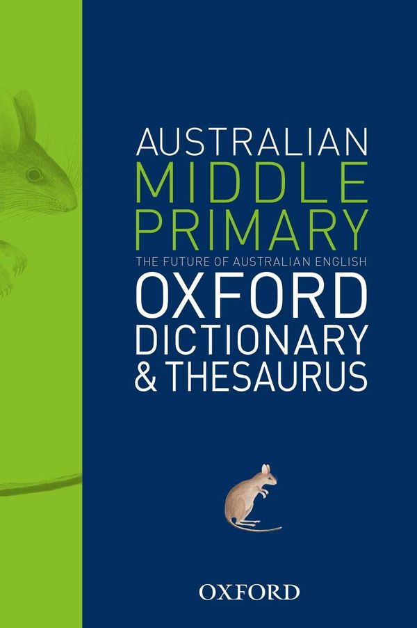 Cover Art for 9780195568851, Australian Middle Primary Dictionary and Thesaurus by Katrina Heydon