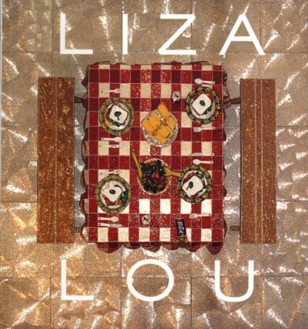 Cover Art for 9781889195124, Liza Lou by Peter Scheldahl, Noriko Gamblin