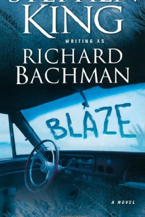 Cover Art for 9780340952238, Blaze by Stephen King, Richard Bachman