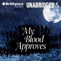 Cover Art for 9781455858354, My Blood Approves by Amanda Hocking