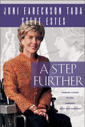 Cover Art for 9780310239710, A Step Further by Joni Eareckson Tada