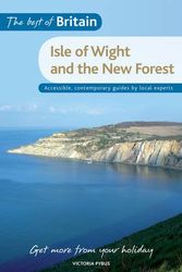 Cover Art for 9781854584229, Isle of Wight and the New Forest (Best of Britain) by Victoria Pybus