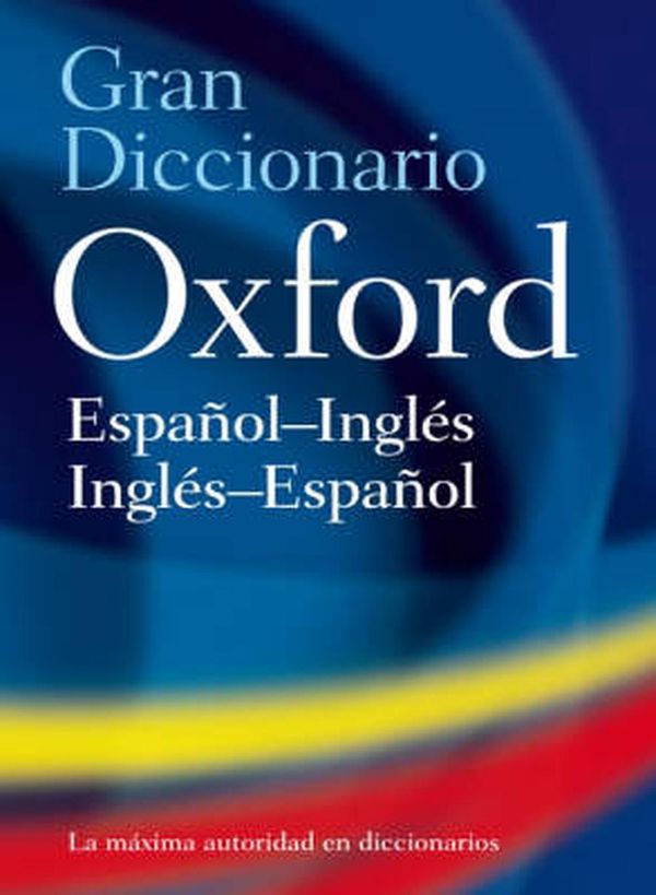 Cover Art for 9780195367492, The Oxford Spanish Dictionary by Oup