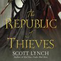 Cover Art for 9780553905588, The Republic of Thieves by Scott Lynch