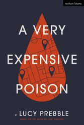 Cover Art for 9781350152755, A Very Expensive Poison by Luke Harding