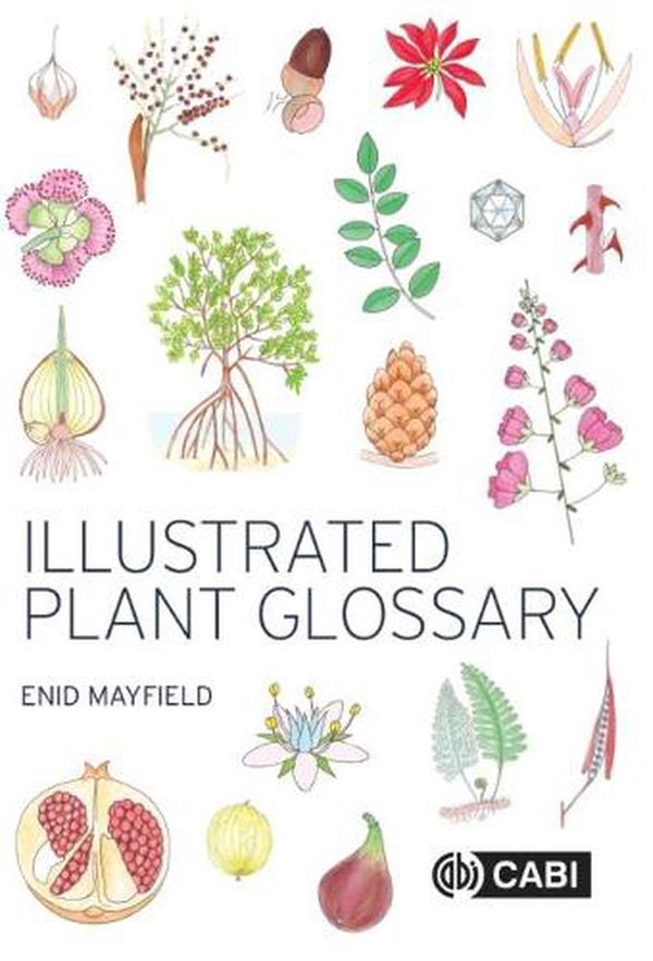 Cover Art for 9781800620674, Illustrated Plant Glossary by Enid Mayfield