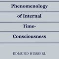 Cover Art for 9780253041975, The Phenomenology of Internal Time-Consciousness by Edmund Husserl